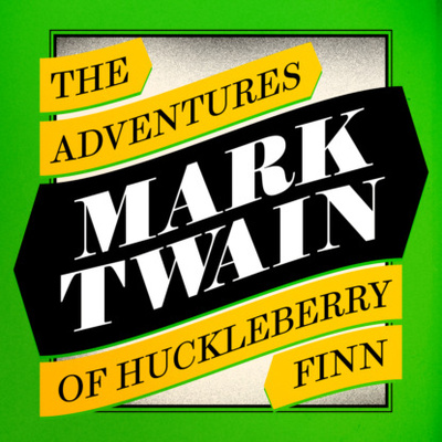 Книга: The Adventures of Huckleberry Finn (Unabridged) (Mark Twain) 