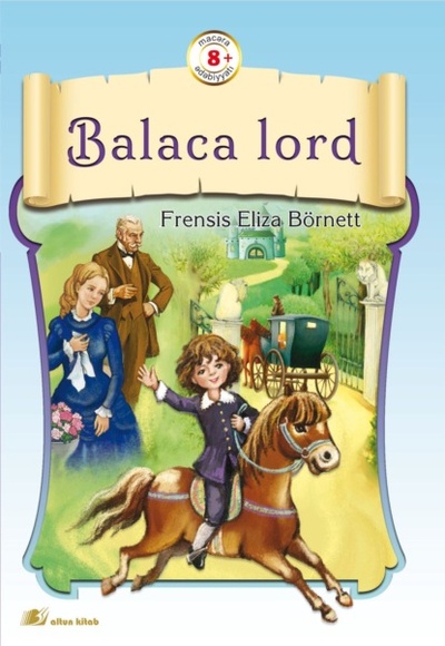 Книга: Balaca lord (Фрэнсис Элиза Ходжсон Бернетт) 
