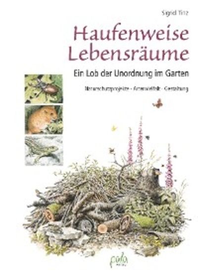 Книга: Haufenweise Lebensraume (Sigrid Tinz) 