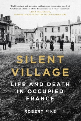 Книга: Silent village / Pike, Robert (Pike Robert) , 2021 
