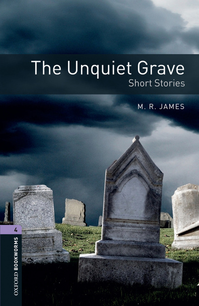 Книга: Книга OBL 4: The Unquiet Grave - Short Stories (Montague Rhodes James, Hawkins Peter) , 2008 