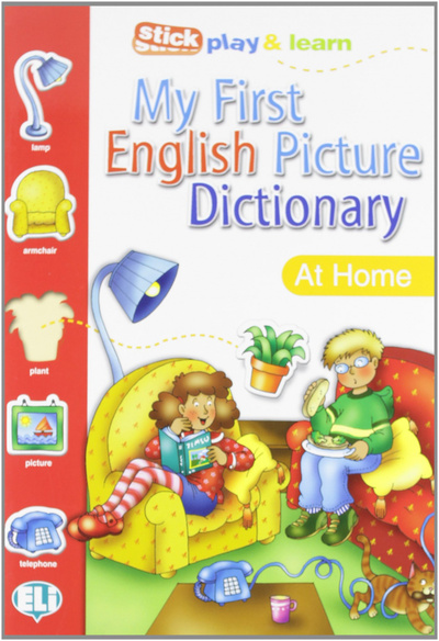 Книга: Книга My First English Picture Dictionary (A1) At Home (Olivier Joy) , 2013 