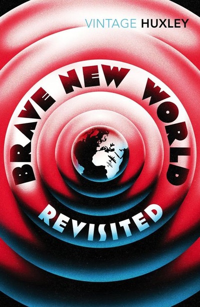 Книга: Brave New World Revisited (Huxley A.) ; VINTAGE, 2023 