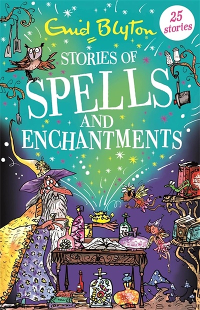 Книга: Stories of Spells and Enchantments (Blyton Enid) ; Hachette U, 2021 