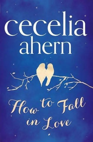 Книга: How to fall in love (Ahern C.) ; HarperCollins, 2014 