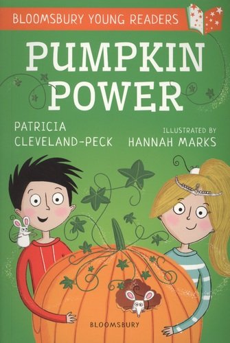 Книга: Pumpkin Power (Cleveland-Peck Patricia) ; Bloomsbury, 2020 