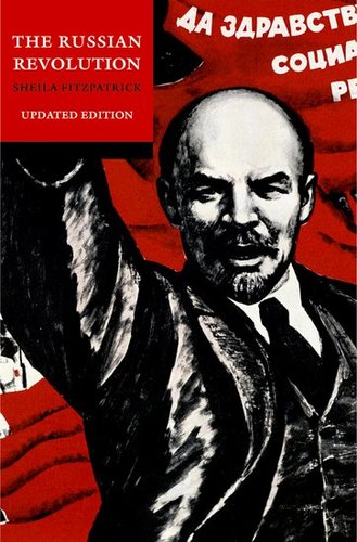 Книга: The Russian Revolution. Updated edition (Fitzpatrick Sheila) ; Oxford University Press, 2017 