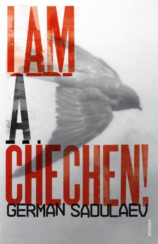 Книга: I am a Chechen! (Sadulaev German) ; Random House, 2012 