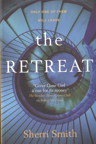 Книга: The Retreat (Smith Sean) ; Titan Books, 2019 