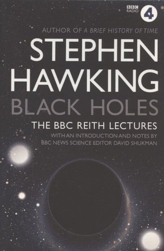 Книга: Black Holes: The Reith Lectures (Хокинг Стивен) ; Bantam Books, 2020 