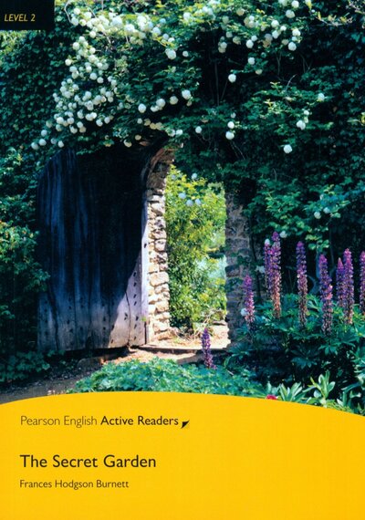 Книга: The Secret Garden. Level 2 (+CD) (Бёрнетт Фрэнсис Ходжсон) ; Pearson, 2009 