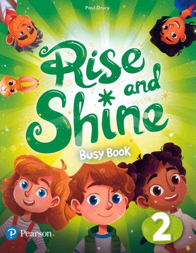 Книга: Rise and Shine. Level 2. Busy Book (Drury Paul) ; Pearson, 2021 