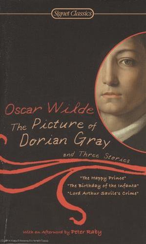 Книга: The Picture of Dorian Gray and Three Stories (Уайльд Оскар) ; Signet classics, 2007 