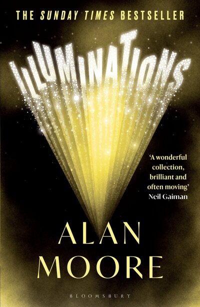 Книга: Illuminations (Moore Alan) ; Bloomsbury, 2023 