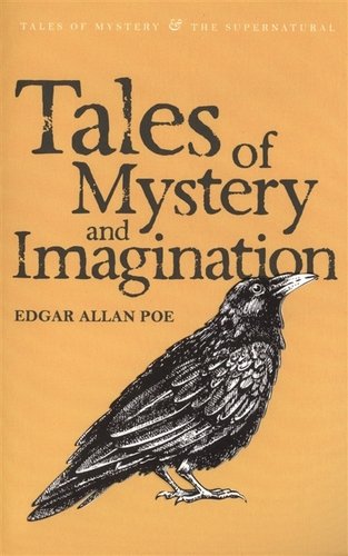 Книга: Tales of Mystery and Imagination (По Эдгар Аллан) ; Wordsworth, 2008 