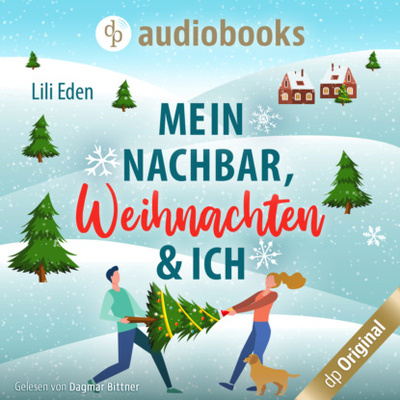 Книга: Mein Nachbar, Weihnachten und ich (Ungekurzt) (Lili Eden) 