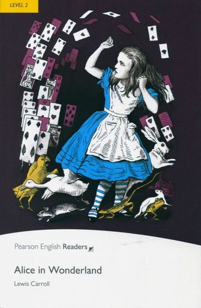 Книга: Alice in Wonderland. Level 2 (+CDmp3) (Carroll Lewis) ; Pearson, 2022 