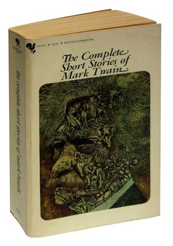 Книга: The Complete Short Stories of Mark Twain; Bantam Books, 1980 