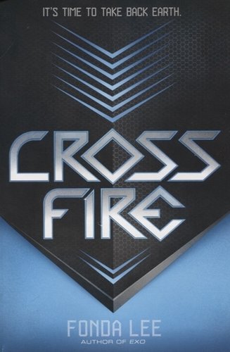 Книга: Cross Fire (Lee Fonda) ; Scholastic, 2019 