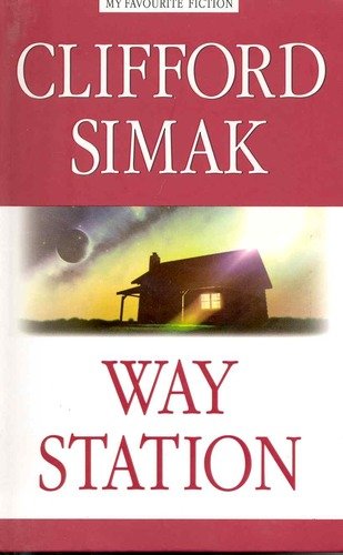 Книга: Way Station = Пересадочная станция. (Клиффорд Саймак Доналд) ; Антология, 2010 