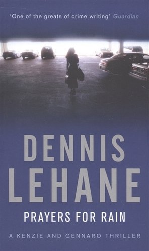 Книга: Prayers for Rain (Lehane Dennis) ; Bantam Books, 2006 