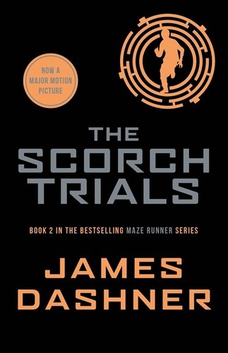 Книга: Maze Runner 2: Scorch Trials (classic), Dashner, James (Дэшнер Джеймс) ; Scholastic, 2015 