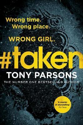 Книга: #taken (Parsons Tony) ; Arrow Books, 2020 