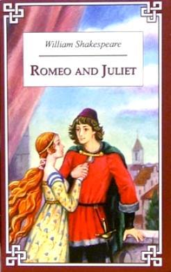 Книга: Romeo and Juliet = Ромео и Джульетта (Шекспир Уильям) ; Антология, 2010 