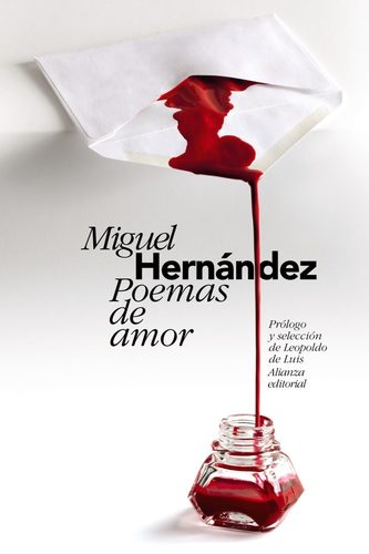 Книга: Poemas de amor. Antologia (Hernandez Miguel) ; Alianza editorial, 2013 