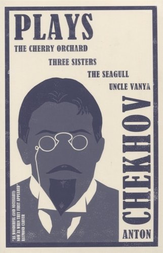 Книга: Plays: The Cherry Orchard, Three Sisters, The Seagull and Uncle Vanya (Aplin Hugh (переводчик), Чехов Антон Павлович) ; Macmillan, 2019 
