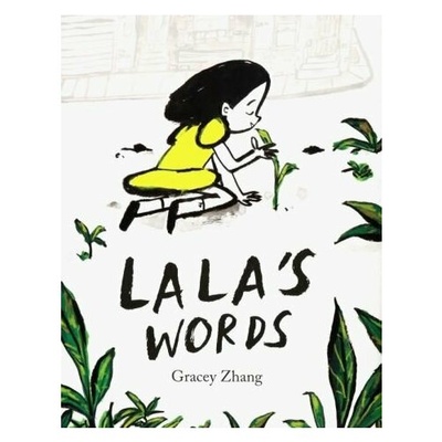 Книга: Lala's Words (Zhang Gracey) ; Scholastic Inc., 2021 