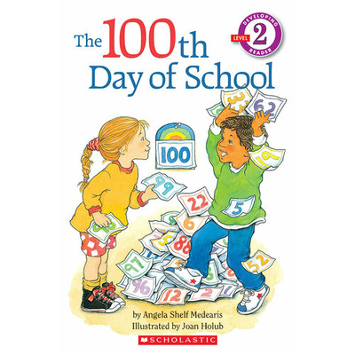 Книга: The 100th Day of School. Level 2 (Shelf Medearis Angela) ; Scholastic Inc., 2008 