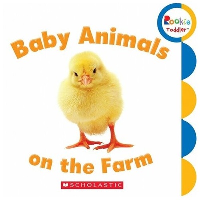 Книга: Baby Animals on the Farm; Scholastic Inc., 2014 