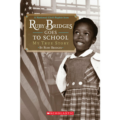 Книга: Ruby Bridges Goes to School. My True Story. Level 2 (Bridges Ruby) ; Scholastic Inc., 2009 
