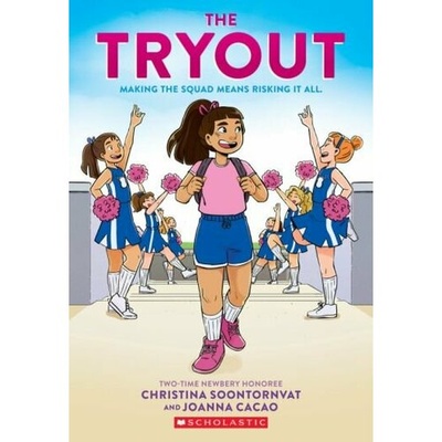 Книга: The Tryout. A Graphic Novel (Soontornvat Christina) ; Scholastic Inc., 2022 
