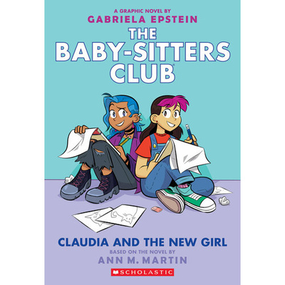 Книга: Claudia and the New Girl. Graphic Novel (Мартин Энн М., Epstein Gabriela) ; Scholastic Inc., 2021 