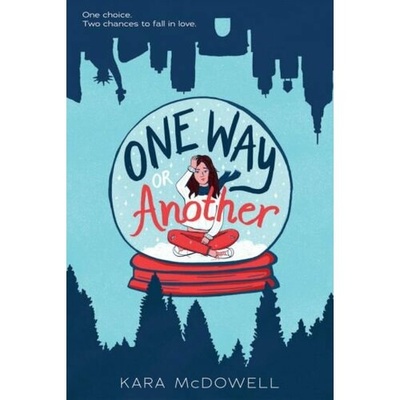 Книга: One Way Or Another (McDowell Kara) ; Scholastic Inc., 2020 