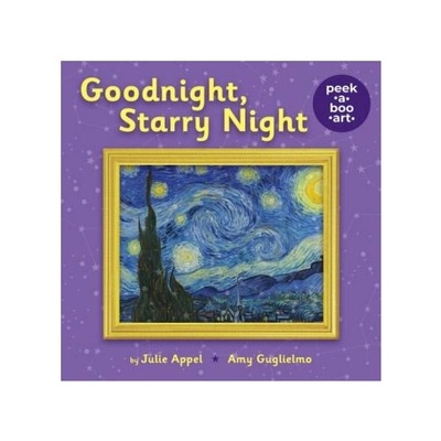 Книга: Goodnight, Starry Night (Appel Julie, Guglielmo Amy) ; Scholastic Inc., 2019 