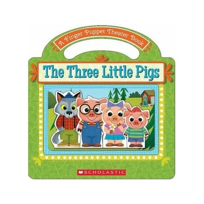 Книга: The Three Little Pigs. A Finger Puppet Theater Book; Scholastic Inc., 2017 