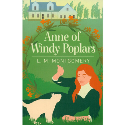 Книга: Anne of Windy Poplars (Монтгомери Люси Мод) ; Arcturus, 2020 
