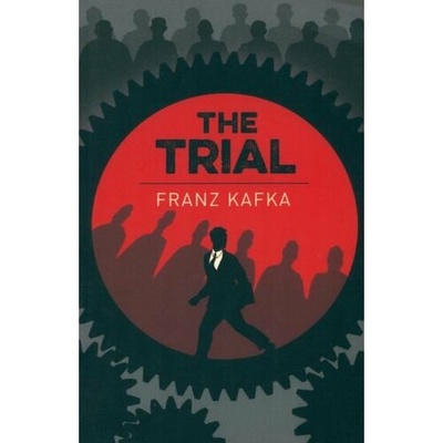 Книга: The Trial (Кафка Франц) ; Arcturus, 2019 