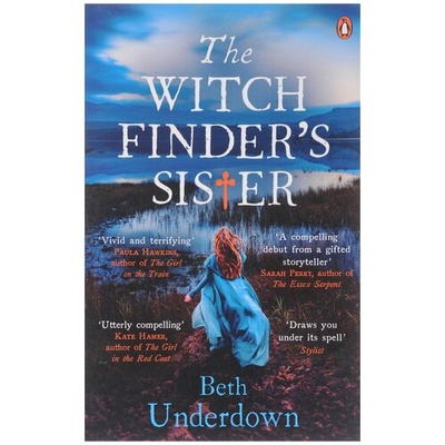 Книга: The Witchfinder's Sister (Underdown Beth) ; Penguin, 2017 