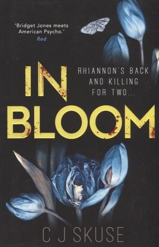 Книга: In Bloom (Skuse CJ) ; Harper Collins Publishers, 2018 