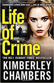 Книга: Life of Crime (Chambers Kimberley) ; Harper Collins Publishers, 2018 