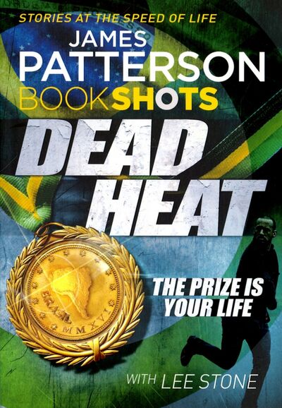 Книга: Dead Heat (Patterson James) ; Random House