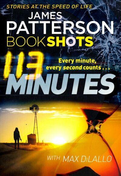 Книга: 113 Minutes (Patterson James, DiLallo Max) ; Random House