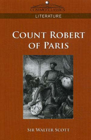 Книга: Count Robert of Paris (Скотт Вальтер) ; Книга по Требованию, 2005 