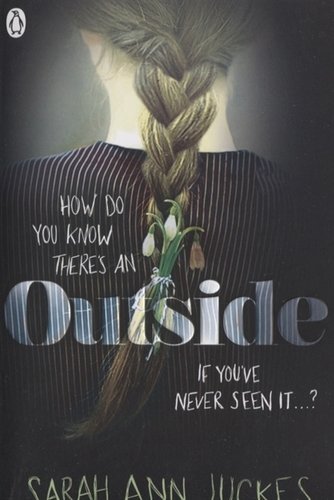 Книга: Outside (Juckes Sarah Ann) ; Penguin Books, 2019 