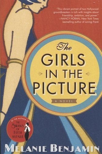 Книга: The Girls in the Picture (Benjamin Melanie) ; Bantam Books, 2019 