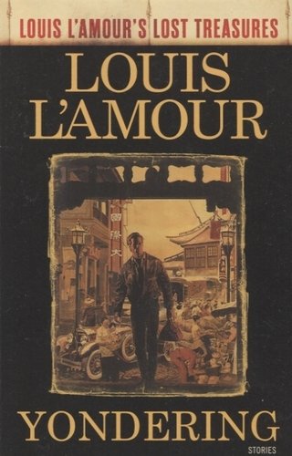 Книга: Yondering (L'Amour Louis) ; Bantam Books, 2018 